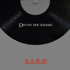 Dhyan Dhe (Remake)