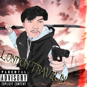 London Travelin (Explicit)