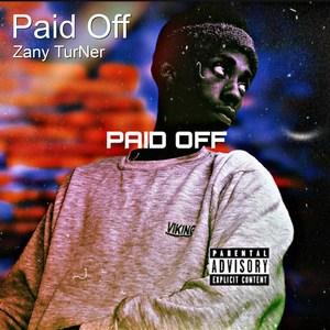 Paid Off (Explicit)