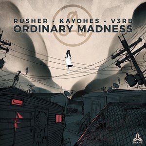 Ordinary Madness (Explicit)