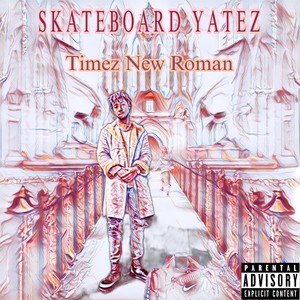 Timez New Roman (Explicit)