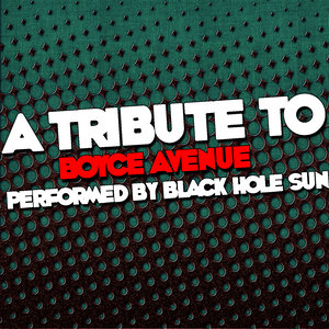 A Tribute to Boyce Avenue