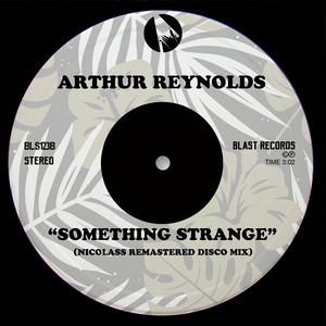 Somethig Strange (Nicolass Original Clun Mix|Nicolass Remastered Disco Mix)
