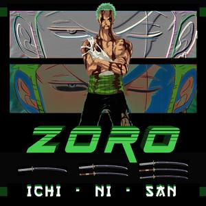 ZORO(ICHI, NI, SAN) (Explicit)