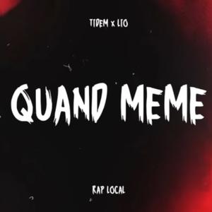 Quand même (Explicit)