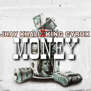 Money (feat. King Cyrux) [Explicit]