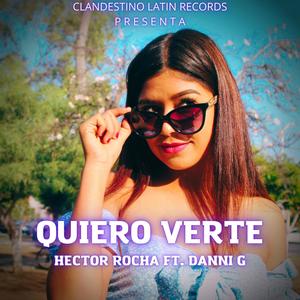 Quiero Verte (feat. Danni G)