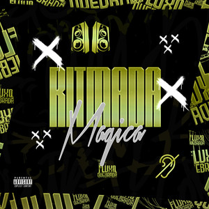 Ritmada Magica (Explicit)