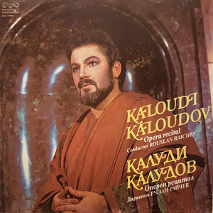 Kaludi Kaludov: Opera Recital