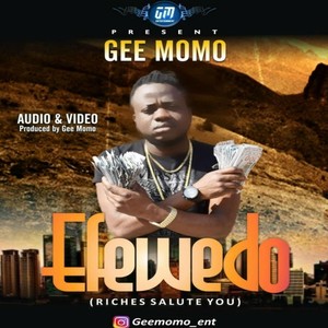 Efewedo(Riches Salute You)