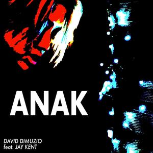 Anak (feat. Jay Kent)