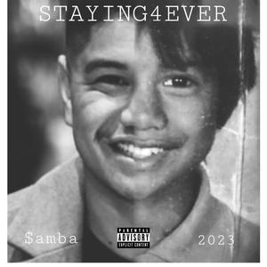 STAYING4EVER (Explicit)