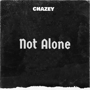 Not Alone (Explicit)