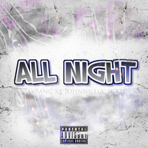 All Night (Explicit)