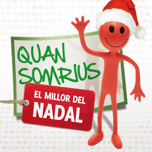 Quan Somrius. el Millor Nadal