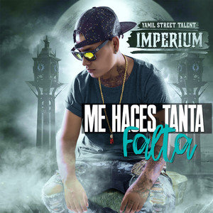 Me haces Tanta Falta (Imperium)