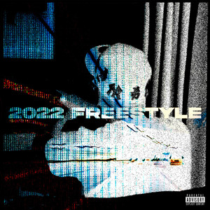 2022 FREESTYLE (Explicit)