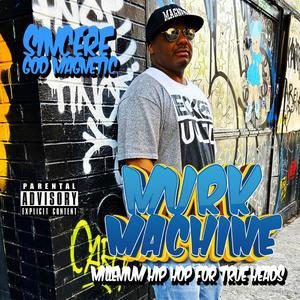 Murk Machine (Millenium Hip Hop For True Heads) [Explicit]