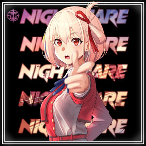 NIGHTMARE (Explicit)