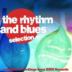 The Rhythms and Blues Selection