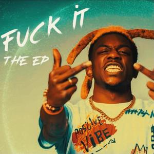 Fvck it (Explicit)