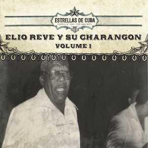 Elio Reve y Su Charangon, Vol. 1