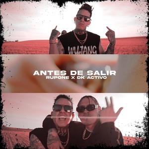 Antes de salir (feat. dkactivo) [Explicit]