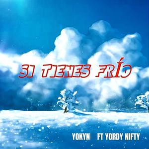 Si Tienes Frío (feat. YoKyn)