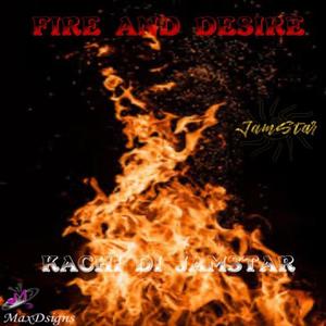 Fire and Desire