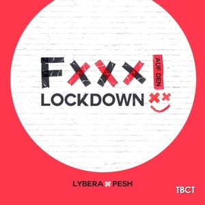 F*** Auf Den Lockdown (Extended Mix|Explicit)
