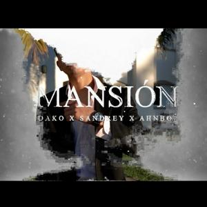 Mansión(feat. Ahnboi & Sandrey)