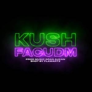 Kush (Explicit)