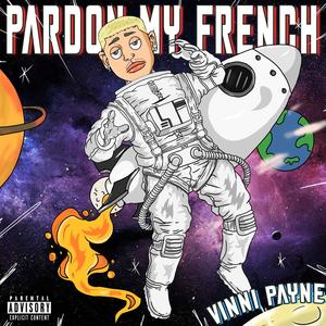 Pardon My French (Explicit)