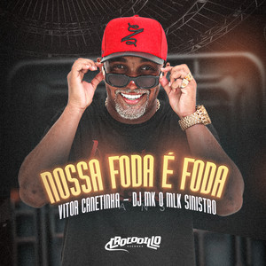 Nossa Foda É Foda (Explicit)