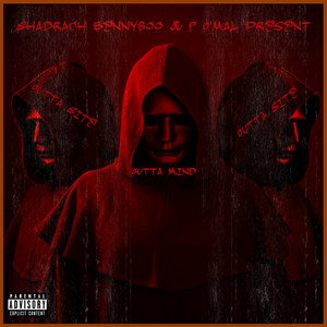 Outta Mind Outta Site (feat. P O'Mal) (Explicit)