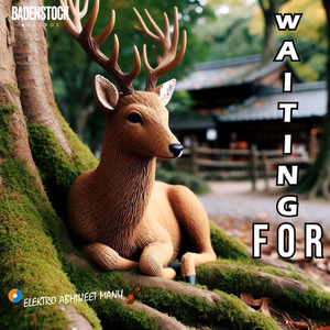 Waiting For