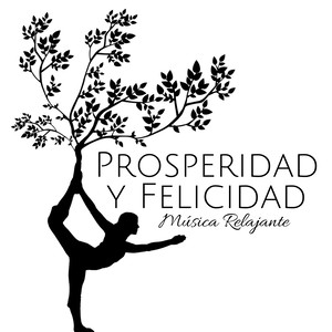 Prosperidad y Felicidad