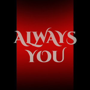 Always You