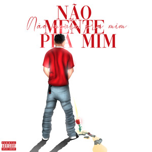 Não mente pra mim (Explicit)