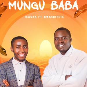 MUNGU BABA (Extended Version)