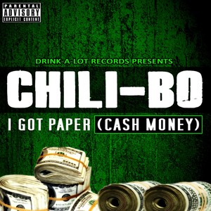 I Got Paper (Cash Money) [Explicit]