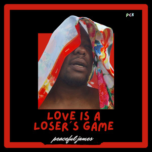 Love is a Loser´s Game (Explicit)