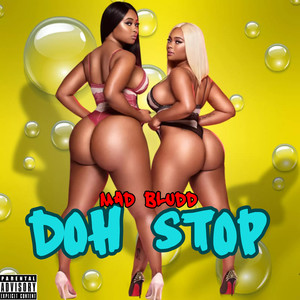 Doh Stop (Explicit)