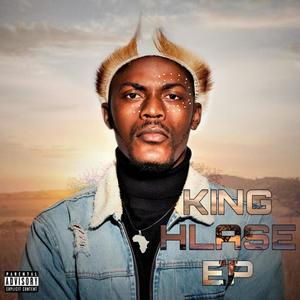 King Hlase (Khanyisela Remix Package)