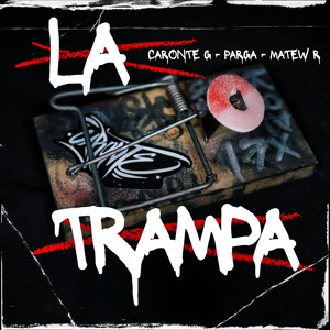 La Trampa (Explicit)