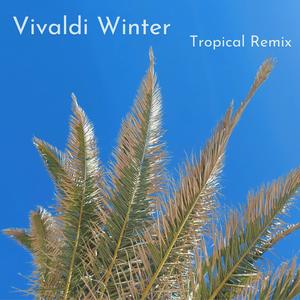 Vivaldi Winter (Tropical House Remix)