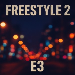 FREESTYLE 2 (Explicit)