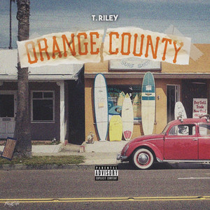 Orange County (Explicit)