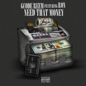 Need That Money (feat. Ron) (Explicit)