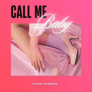 Call Me Baby (Extended Mix)